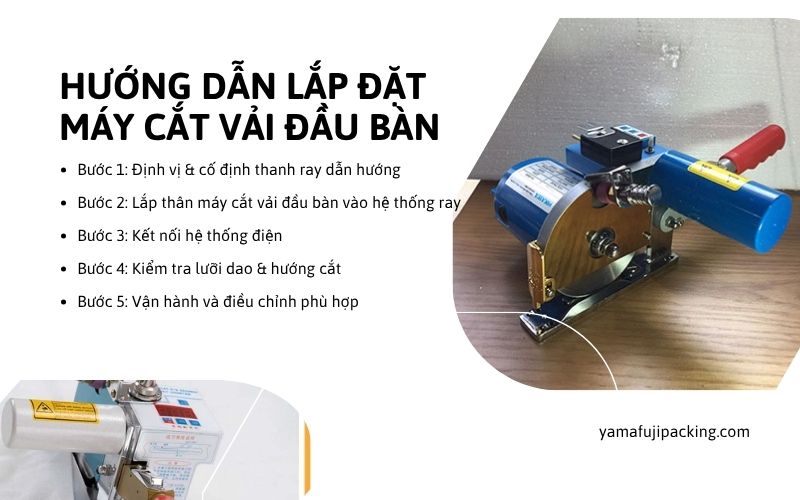 Hướng dẫn lắp đặt máy cắt vải đầu bàn