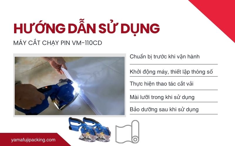 Hướng dẫn sử dụng máy cắt chạy pin VM-110CD 