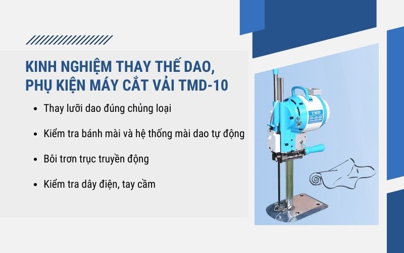 Kinh nghiệm thay thế dao, phụ kiện máy cắt vải TMD-10