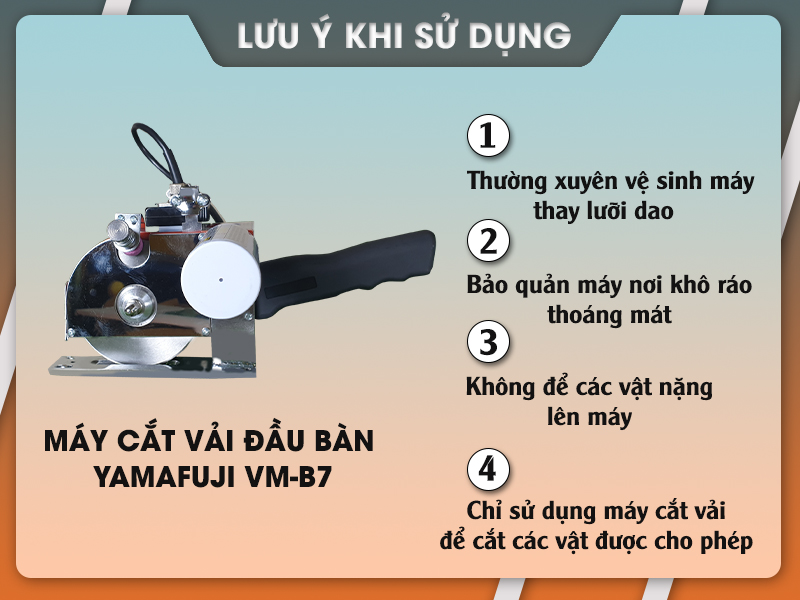 Lưu ý khi sử dụng máy cắt vải đầu bàn VM-B7