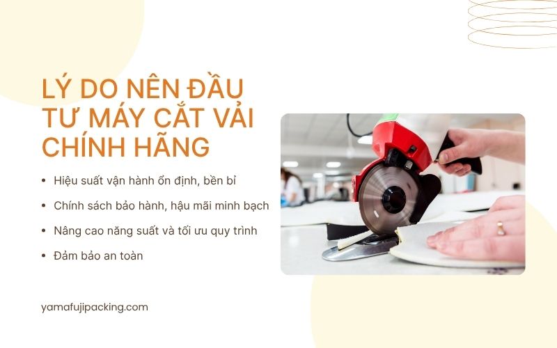 Lý do nên đầu tư máy cắt vải chính hãng