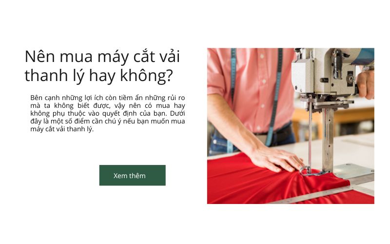 Nên mua máy cắt vải thanh lý hay không?