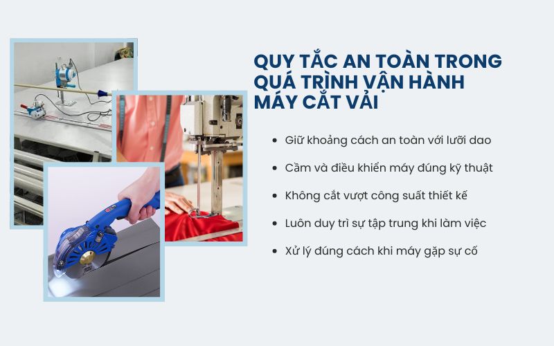 Quy tắc an toàn trong quá trình vận hành máy cắt vải