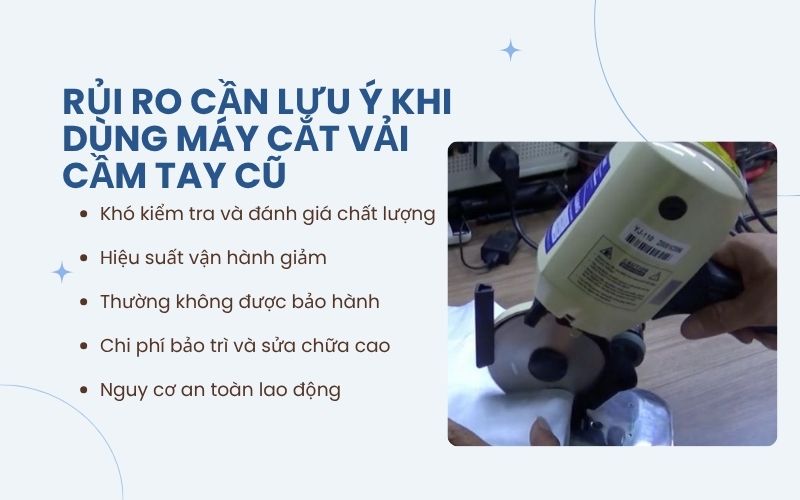 Rủi ro cần lưu ý khi dùng máy cắt vải cầm tay cũ