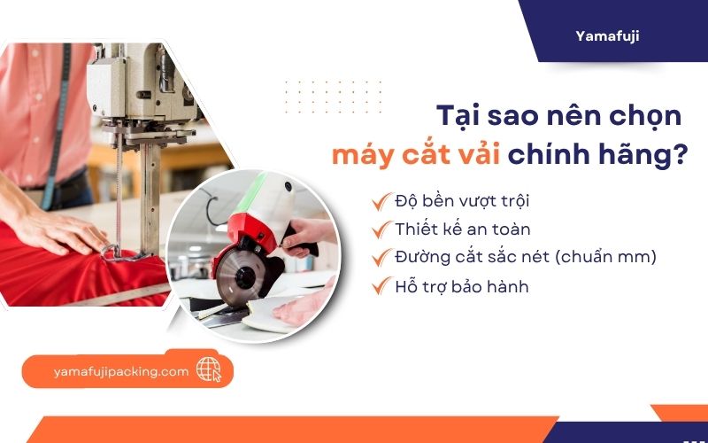 Tại sao nên chọn máy cắt vải chính hãng?