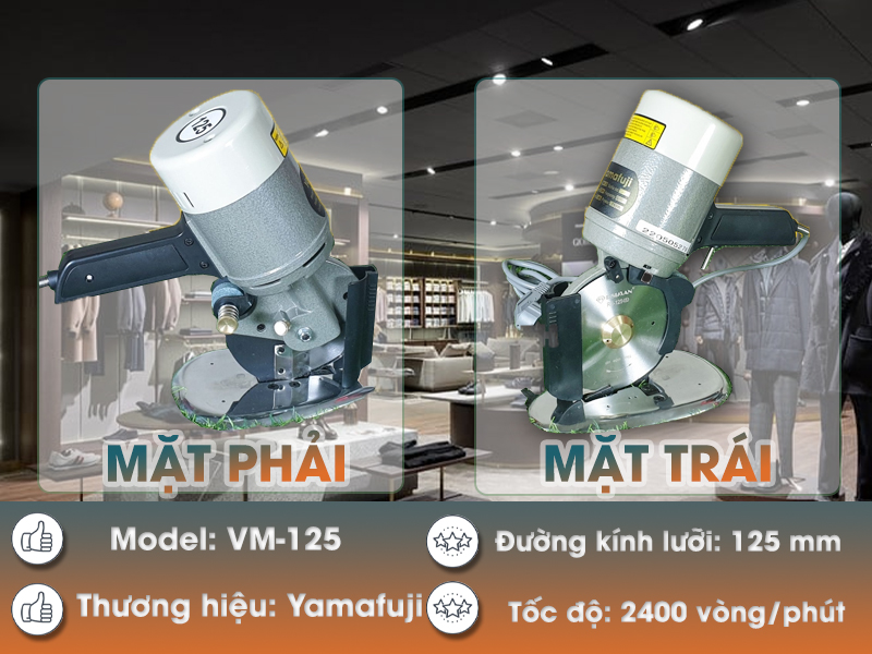 hông số kỹ thuật của máy cắt vải cầm tay Yamafuji VM-125