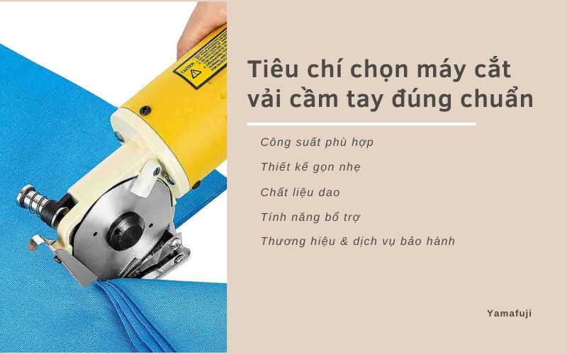 Tiêu chí chọn máy cắt vải cầm tay đúng chuẩn 