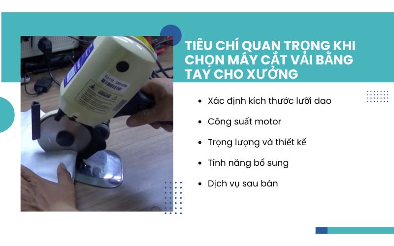 Tiêu chí quan trọng khi chọn máy cắt vải bằng tay cho xưởng