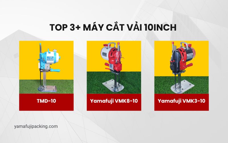 Top 3+ máy cắt vải 10inch