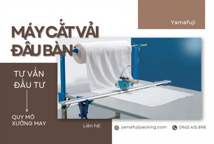 Tư vấn đầu tư máy cắt vải đầu bàn theo quy mô xưởng may