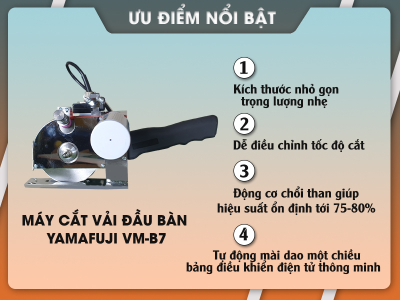 Ưu điểm vượt trội của máy cắt vải đầu bàn VM-B7