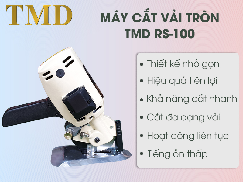 Ưu điểm nổi bật của máy cắt vải tròn TMD RS-100