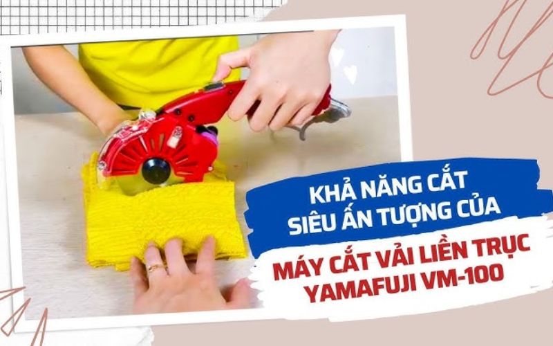 Máy cắt vải Yamafuji VM-100