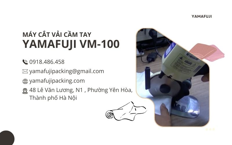 địa chỉ liên hệ mua máy cắt vải cầm tay yamafuji VM-100