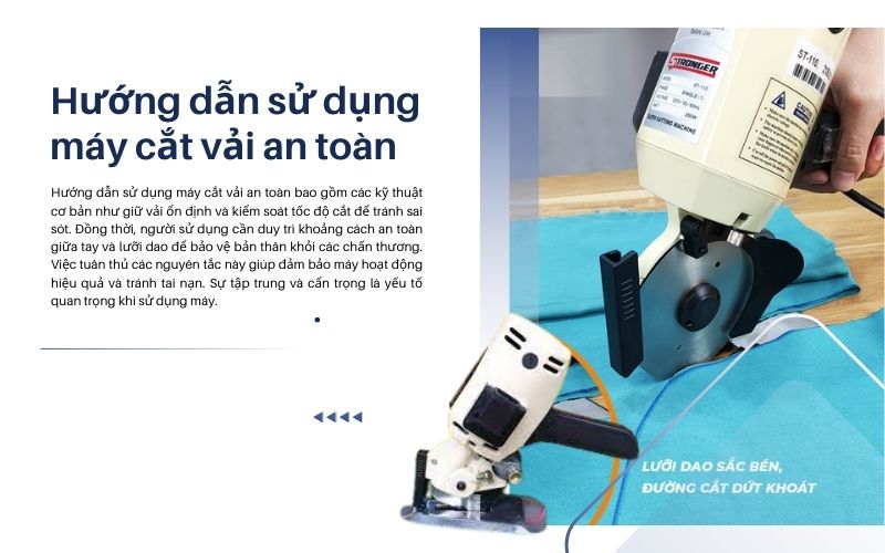 Hướng dẫn sử dụng máy cắt vải an toàn