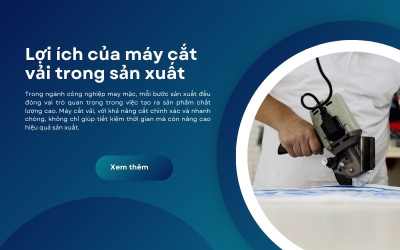 Lợi ích của máy cắt vải trong sản xuất