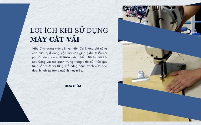 Lợi ích khi sử dụng máy cắt vải