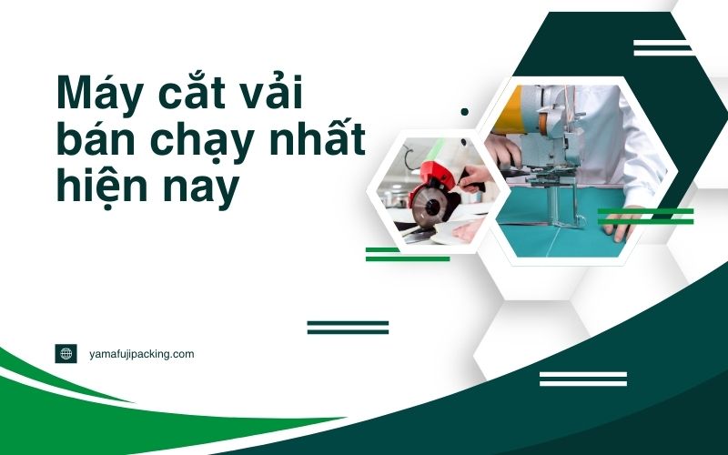 Top 5 dòng máy cắt vải bán chạy nhất hiện nay