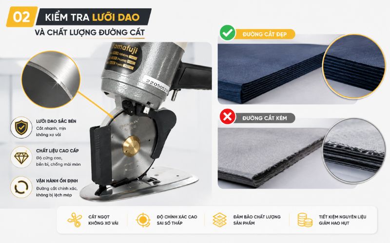 Kiểm tra lưỡi dao và chất lượng đường cắt
