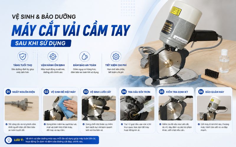 Vệ sinh và bảo dưỡng máy cắt vải cầm tay sau khi sử dụng