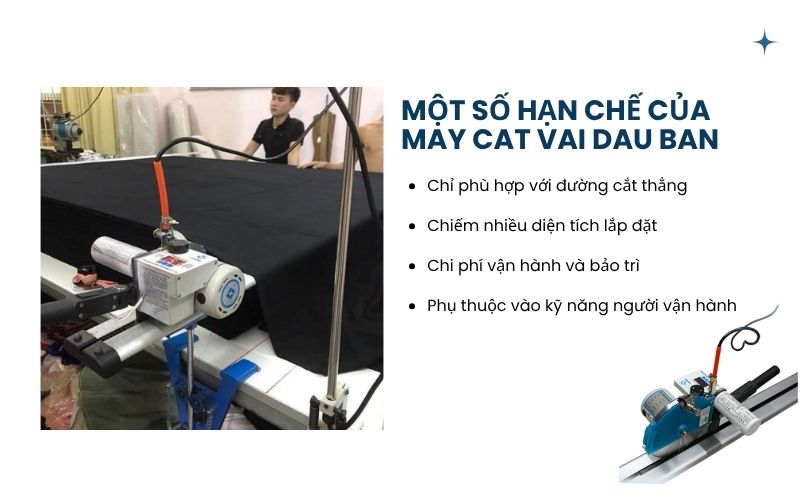 Một số hạn chế của may cat vai dau ban