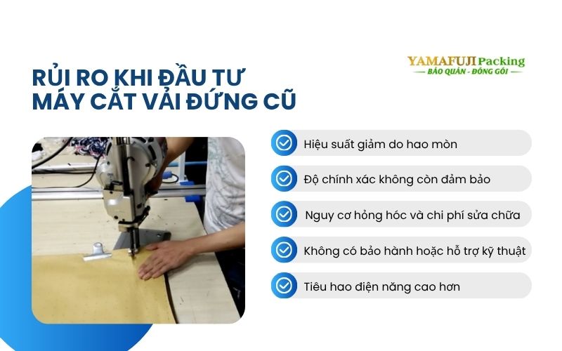 Rủi ro khi đầu tư máy cắt vải đứng cũ