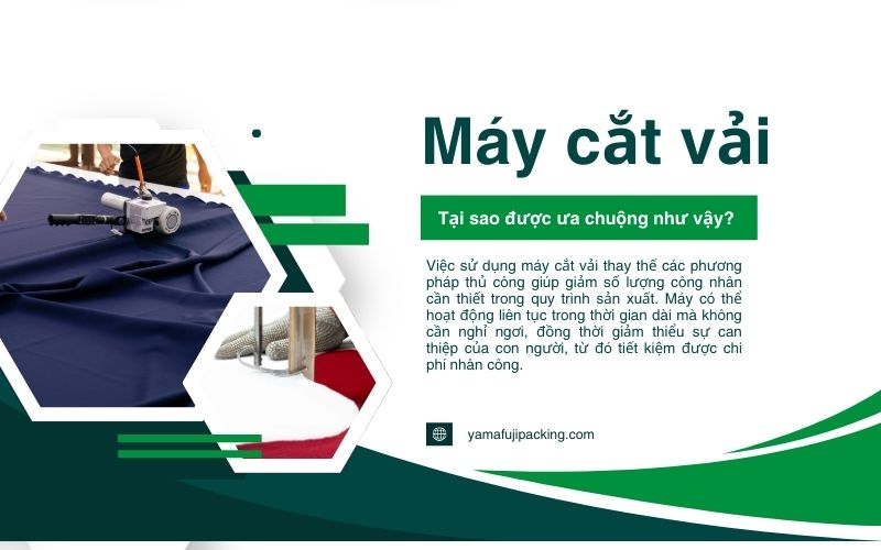 Tại sao máy cắt vải được ưa chuộng trong ngành may mặc?