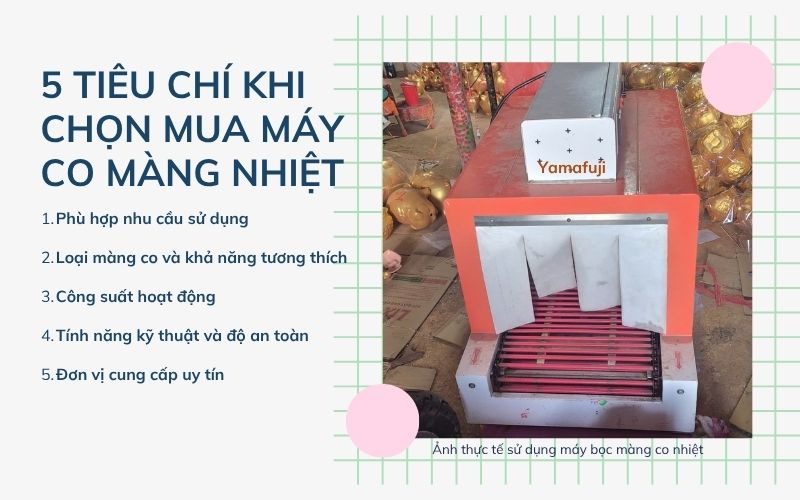 5 Tiêu chí khi chọn mua máy co màng nhiệt 