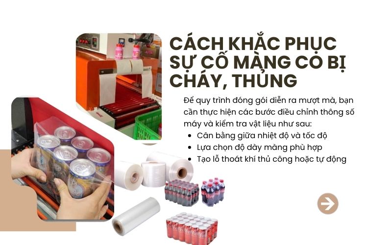 Cách khắc phục sự cố màng co bị cháy, thủng