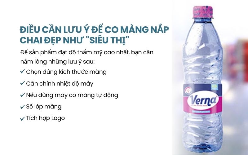 Điều cần lưu ý để co màng nắp chai đẹp như