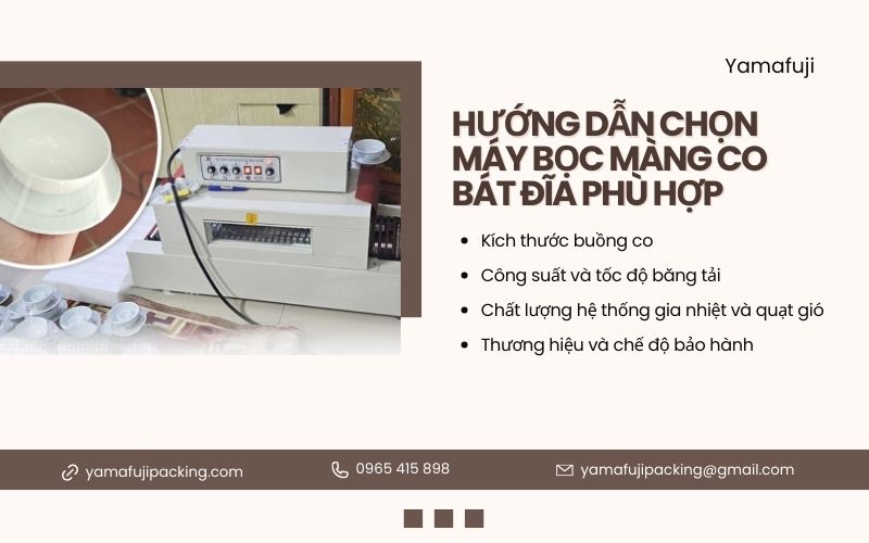 Hướng dẫn chọn máy bọc màng co bát đĩa phù hợp 