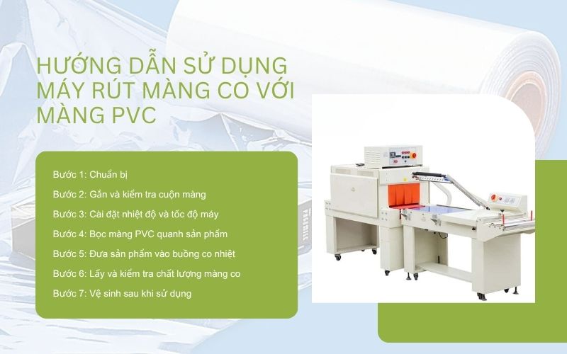 Hướng dẫn sử dụng máy rút màng co với màng PVC