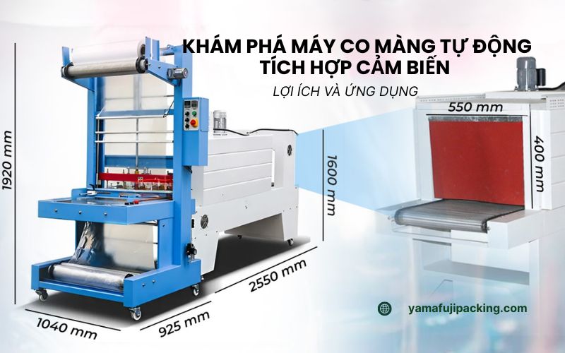 Khám phá máy co màng tự động tích hợp cảm biến