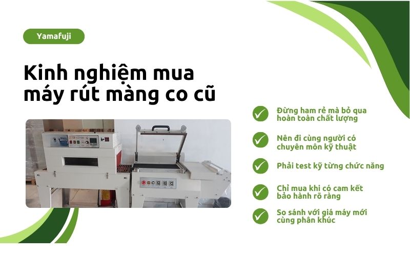 Kinh nghiệm từ người mua máy rút màng co cũ