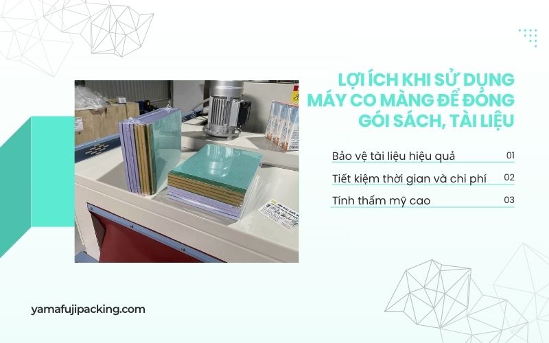 Lợi ích khi sử dụng máy co màng để đóng gói sách, tài liệu