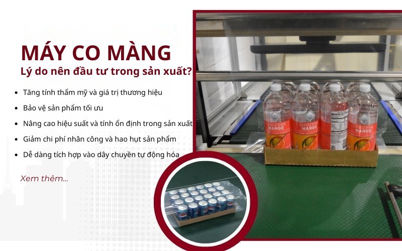 Lý do nên đầu tư máy co màng trong sản xuất?