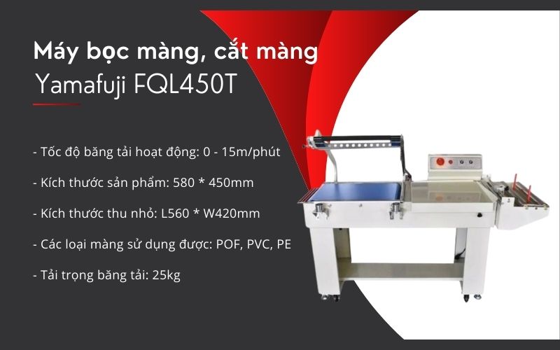 Máy bọc màng, cắt màng Yamafuji FQL450T