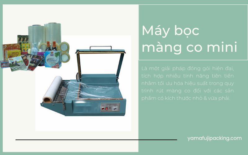  Máy bọc màng co mini
