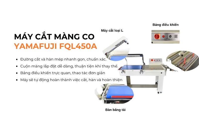 Máy cắt màng co Yamafuji FQL450A