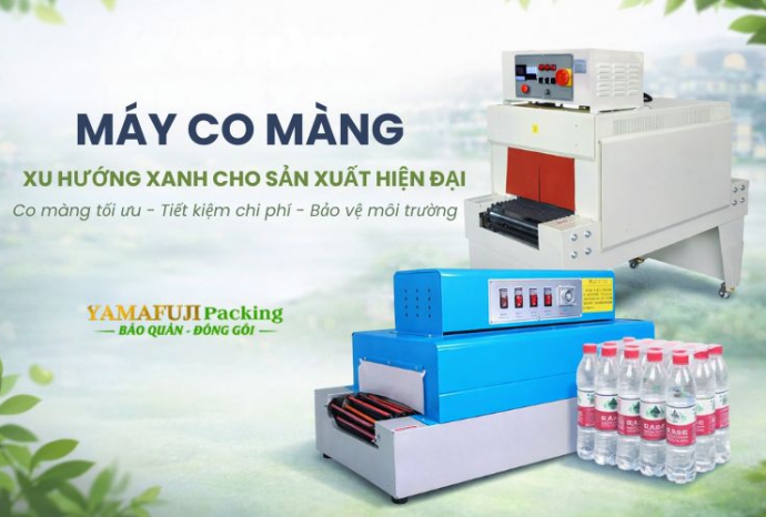 Máy co màng - Xu hướng xanh cho sản xuất hiện đại