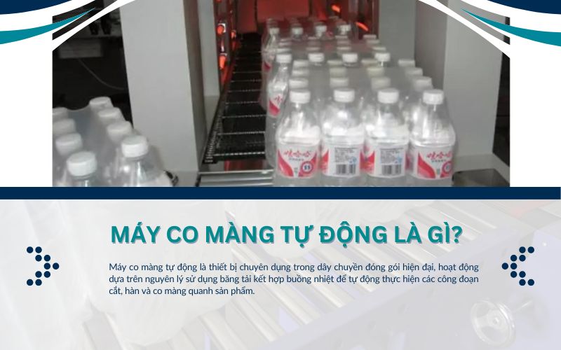 Máy co màng tự động là gì? 