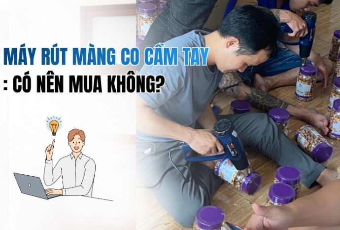 Máy rút màng co cầm tay: Có nên mua không?