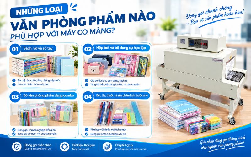 Những loại văn phòng phẩm nào phù hợp với máy co màng