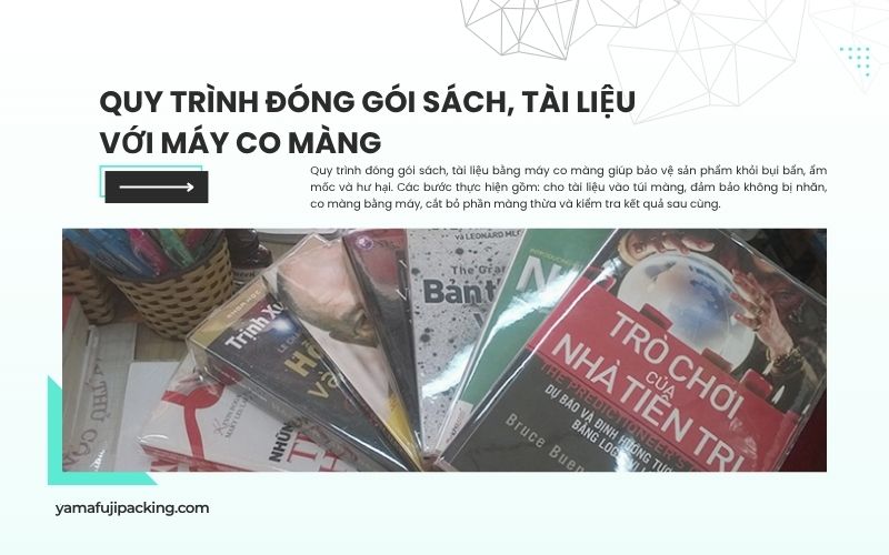Quy trình đóng gói sách, tài liệu với máy co màng