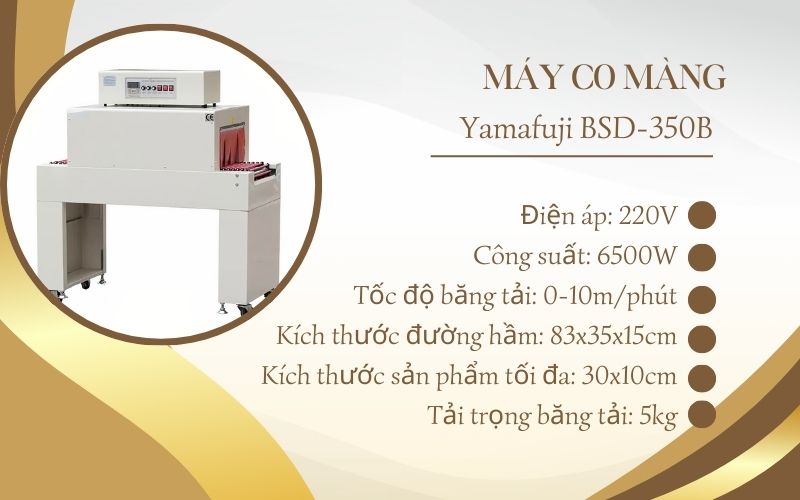 Thông số kỹ thuật máy co màng Yamafuji BSD350B