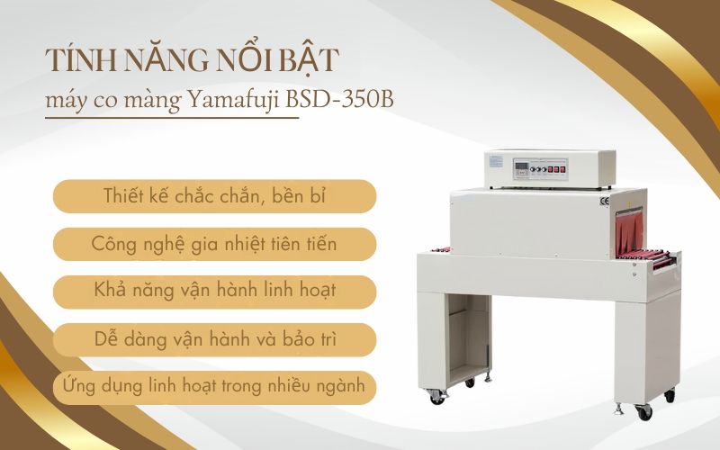 Tính năng nổi bật của máy co màng tự động Yamafuji BSD350B