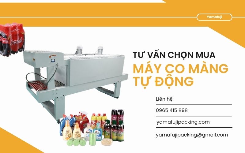 Tư vấn chọn mua máy co màng tự động phù hợp