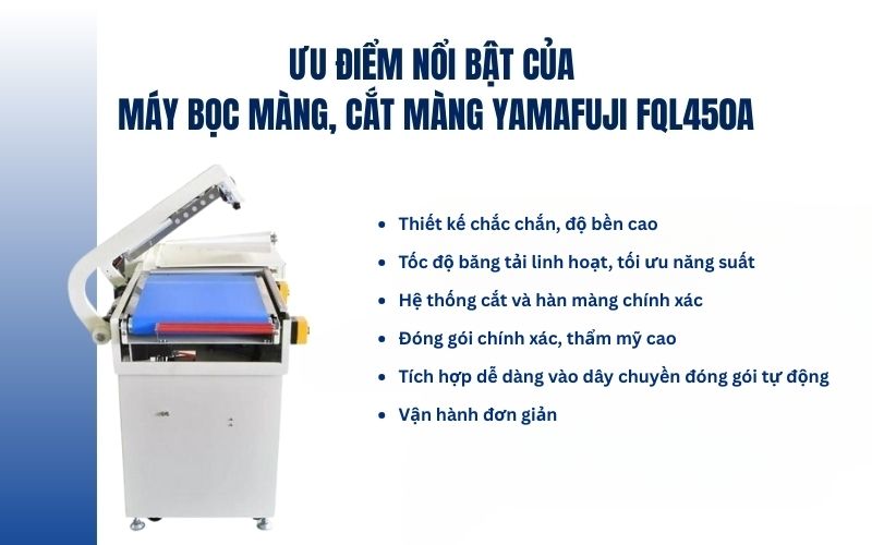 Ưu điểm nổi bật của Yamafuji FQL450A