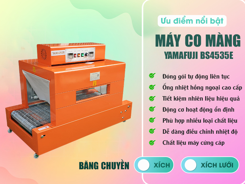 ưu điểm của Máy rút màng co Yamafuji BS4535E 