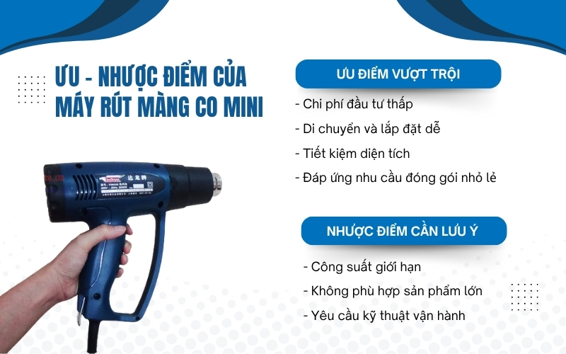 Ưu - nhược điểm của máy rút màng co mini